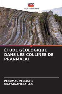 Étude Géologique Dans Les Collines de Pranmalai