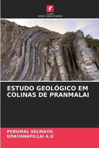 Estudo Geológico Em Colinas de Pranmalai