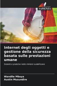 Internet degli oggetti e gestione della sicurezza basata sulle prestazioni umane