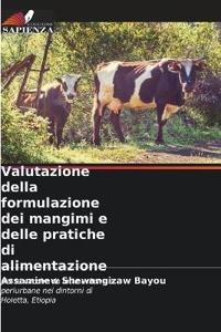 Valutazione della formulazione dei mangimi e delle pratiche di alimentazione