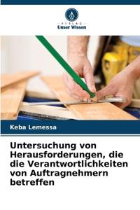 Untersuchung von Herausforderungen, die die Verantwortlichkeiten von Auftragnehmern betreffen