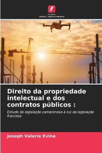 Direito da propriedade intelectual e dos contratos públicos