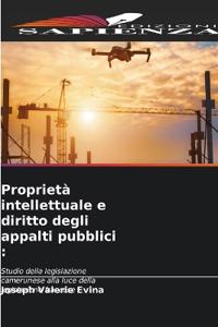Proprietà intellettuale e diritto degli appalti pubblici