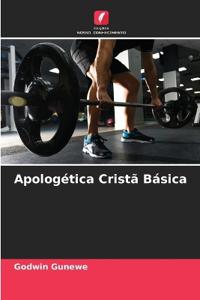 Apologética Cristã Básica
