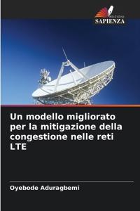Un modello migliorato per la mitigazione della congestione nelle reti LTE