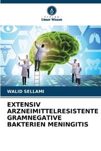 Extensiv Arzneimittelresistente Gramnegative Bakterien Meningitis