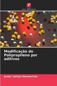 Modifica??o do Polipropileno por aditivos
