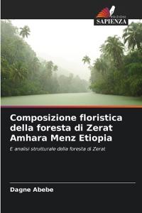 Composizione floristica della foresta di Zerat Amhara Menz Etiopia