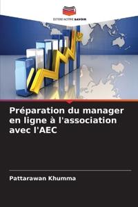 Préparation du manager en ligne à l'association avec l'AEC