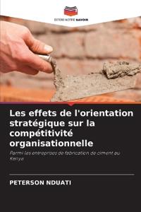 Les effets de l'orientation stratégique sur la compétitivité organisationnelle