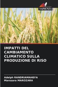 Impatti del Cambiamento Climatico Sulla Produzione Di Riso