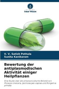 Bewertung der antiplasmodischen Aktivität einiger Heilpflanzen