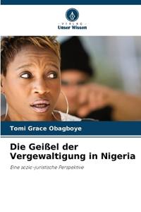 Die Geißel der Vergewaltigung in Nigeria