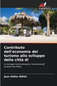 Contributo dell'economia del turismo allo sviluppo della città di