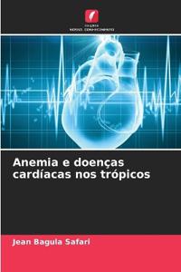 Anemia e doenças cardíacas nos trópicos