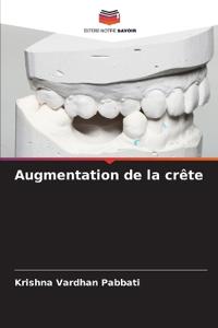 Augmentation de la crête