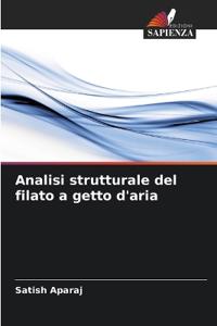Analisi strutturale del filato a getto d'aria