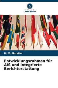 Entwicklungsrahmen für AIS und integrierte Berichterstattung