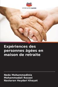 Expériences des personnes âgées en maison de retraite