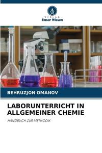 Laborunterricht in Allgemeiner Chemie