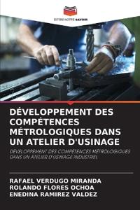 Développement Des Compétences Métrologiques Dans Un Atelier d'Usinage
