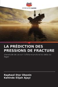 La Prédiction Des Pressions de Fracture