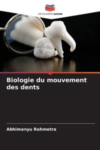 Biologie du mouvement des dents