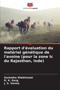 Rapport d'évaluation du matériel génétique de l'avoine (pour la zone Ic du Rajasthan, Inde)