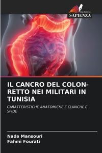 Il Cancro del Colon-Retto Nei Militari in Tunisia