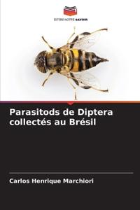 Parasitods de Diptera collectés au Brésil