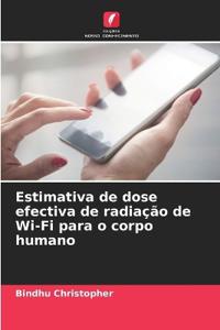 Estimativa de dose efectiva de radiação de Wi-Fi para o corpo humano