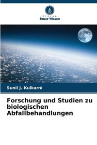 Forschung und Studien zu biologischen Abfallbehandlungen