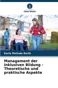 Management der inklusiven Bildung - Theoretische und praktische Aspekte