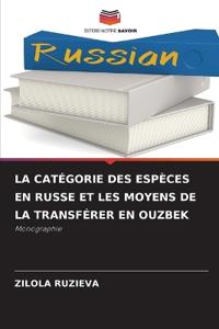 La Catégorie Des Espèces En Russe Et Les Moyens de la Transférer En Ouzbek