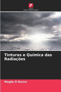 Tinturas e Química das Radiações