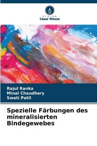 Spezielle Färbungen des mineralisierten Bindegewebes