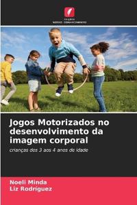 Jogos Motorizados no desenvolvimento da imagem corporal