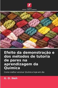 Efeito da demonstração e dos métodos de tutoria de pares na aprendizagem da Química