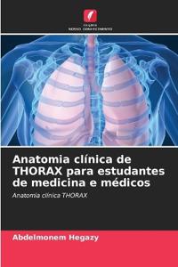 Anatomia clínica de THORAX para estudantes de medicina e médicos