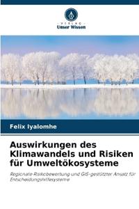 Auswirkungen des Klimawandels und Risiken für Umweltökosysteme