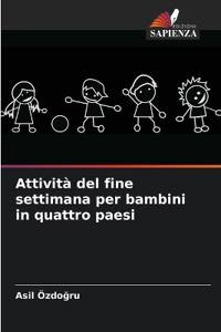 Attività del fine settimana per bambini in quattro paesi