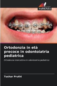 Ortodonzia in età precoce in odontoiatria pediatrica