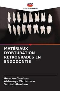 Matériaux d'Obturation Rétrogrades En Endodontie