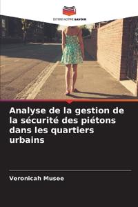 Analyse de la gestion de la sécurité des piétons dans les quartiers urbains
