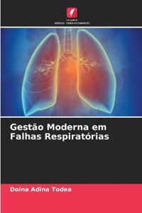 Gestão Moderna em Falhas Respiratórias