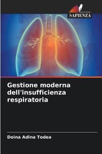 Gestione moderna dell'insufficienza respiratoria