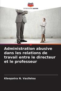Administration abusive dans les relations de travail entre le directeur et le professeur