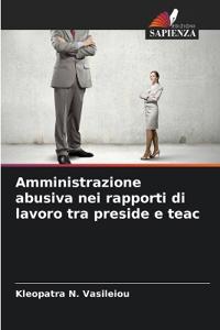 Amministrazione abusiva nei rapporti di lavoro tra preside e teac