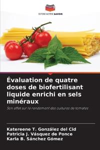Évaluation de quatre doses de biofertilisant liquide enrichi en sels minéraux