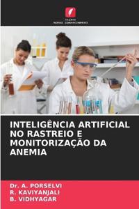 Inteligência Artificial No Rastreio E Monitorização Da Anemia